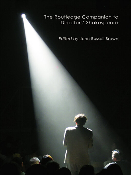 Title details for The Routledge Companion to Directors' Shakespeare by John Russell Brown - Available